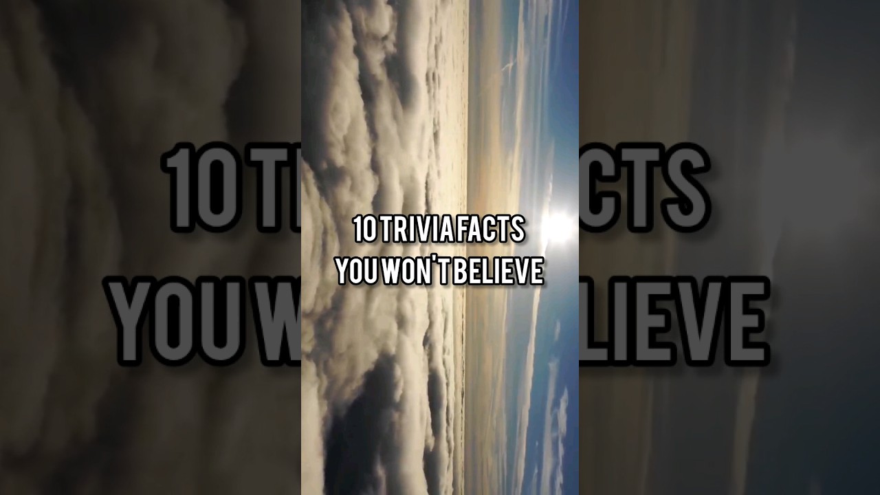 10 Trivia facts you won't believe !  #facts #triviafacts #unbelievable #unbelievablefacts