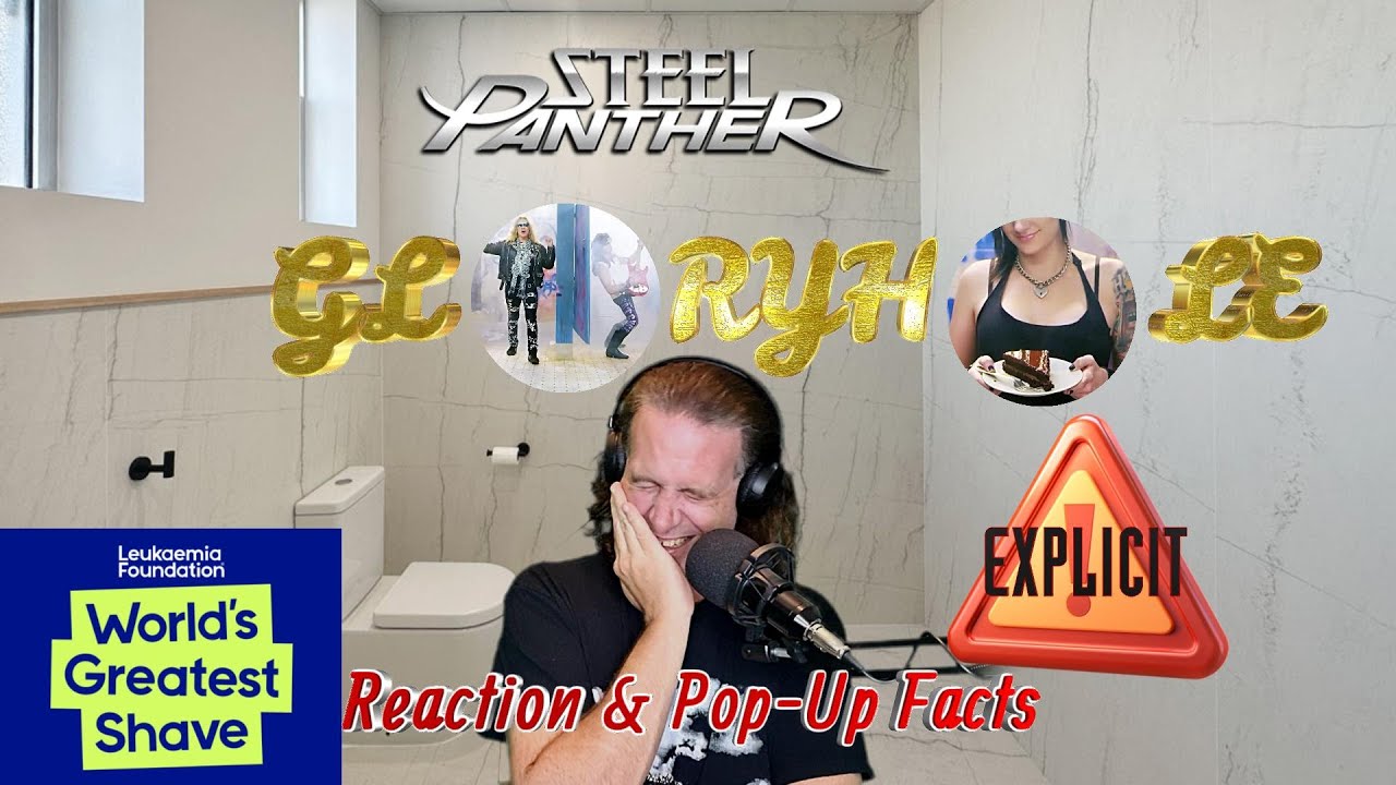 Ep 216: Steel Panther - Gloryhole (EXPLICIT) - Reaction & Pop-Up Facts