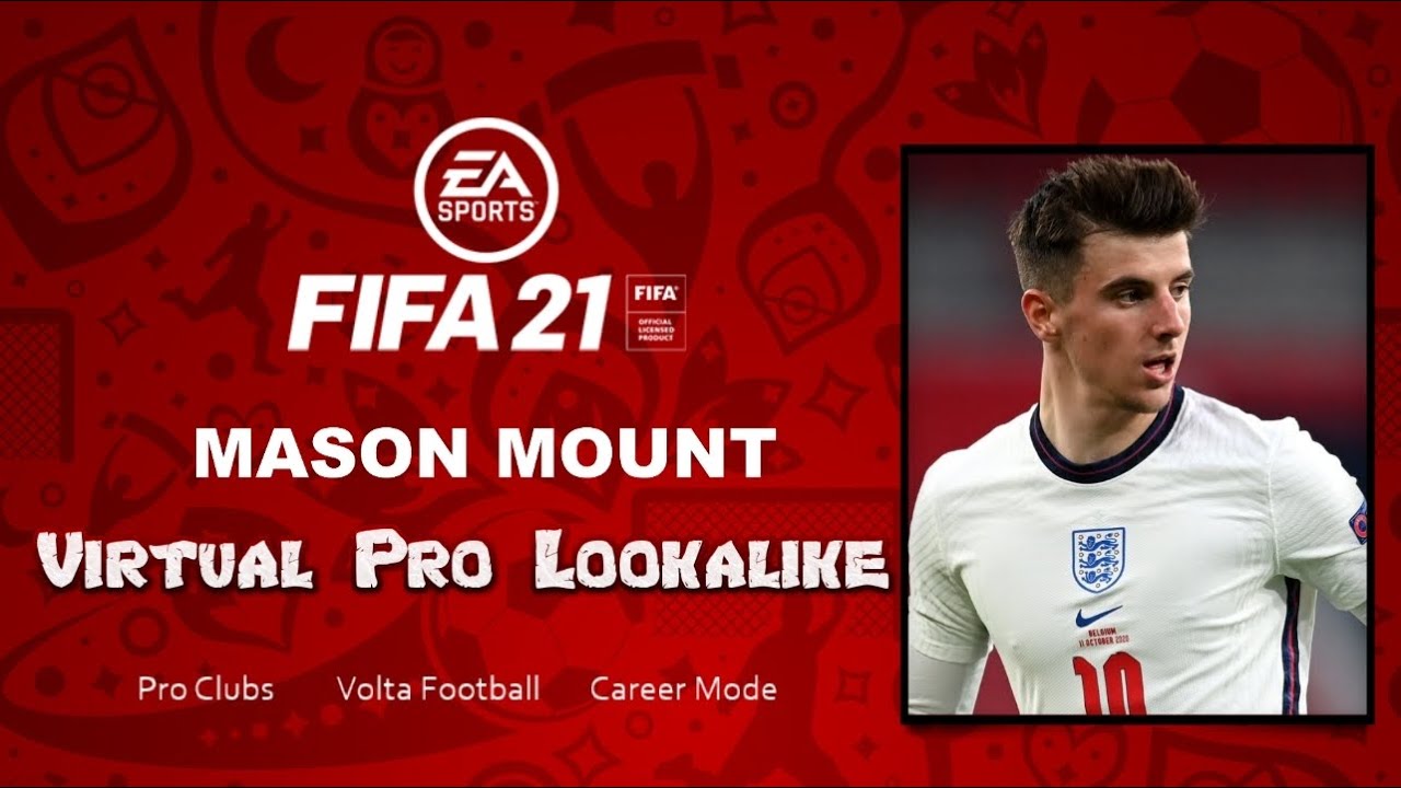 FIFA 21 - How to Create Mason Mount - Pro Clubs