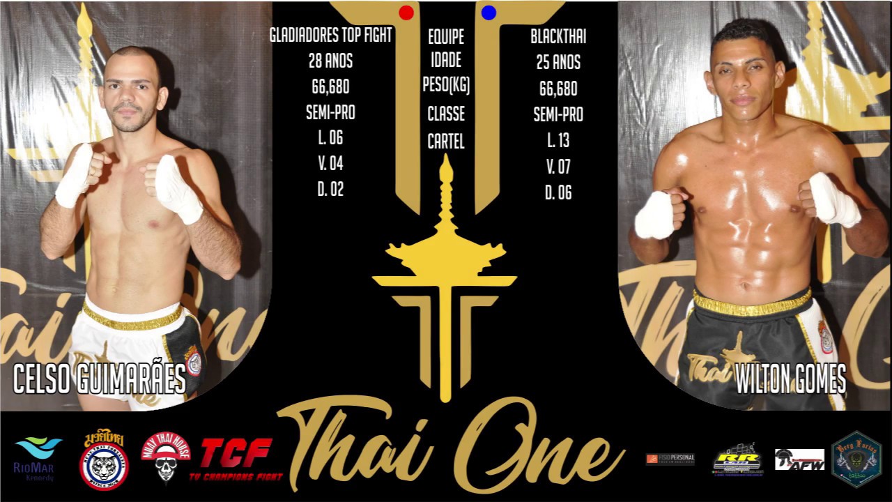 Celso Guimar&atilde;es (Gladiadores) x Wilton Gomes (Blackthai) - Thai One Championship 2&ordf; edi&ccedil;&atilde;o