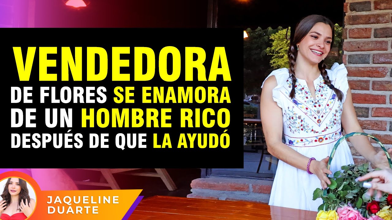 Vendedora de Flores se enamora de un hombre rico después de que la ayudó