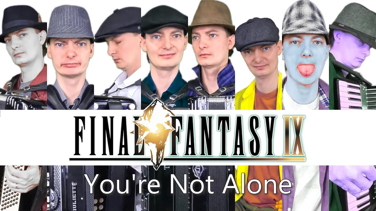 FFIX - You're Not Alone (Electro-Accordion Story Cover)