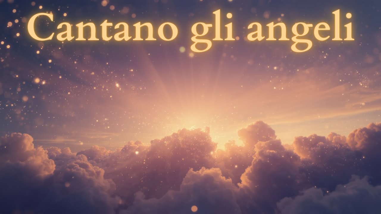 Cantano gli angeli