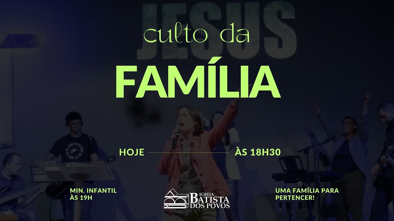 CULTO DA FAMÍLIA | IBP
