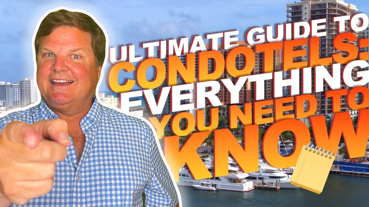 Condotel In Florida: Ultimate Guide to Condotels: Everything You Need to Know | Condotel In Florida
