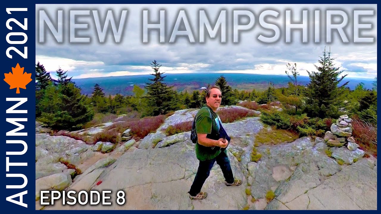 Hiking in New Hampshire - Fall 2021 Episode 8