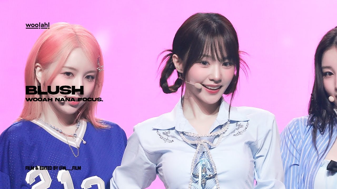 240512 BLUSH 우아 나나 직캠 (woo!ah! BLUSH NANA Focus.) @케이콘 스테이지