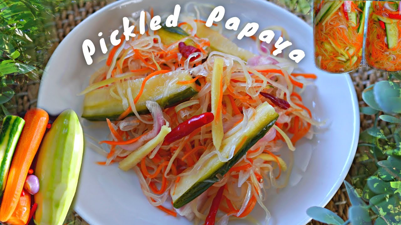 PICKLED GREEN PAPAYA AND MIXED VEGETABLES