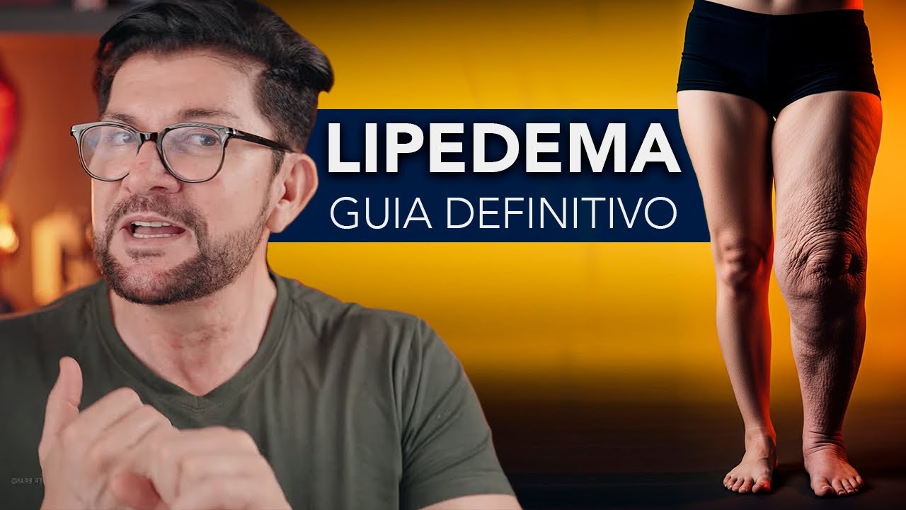 Lipedema -  Tudo que você precisa saber