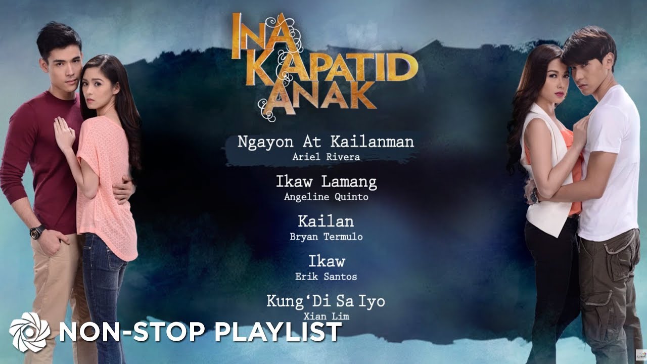 Ina Kapatid Anak OST Playlist (Audio) 🎵  | Ina Kapatid Anak OST