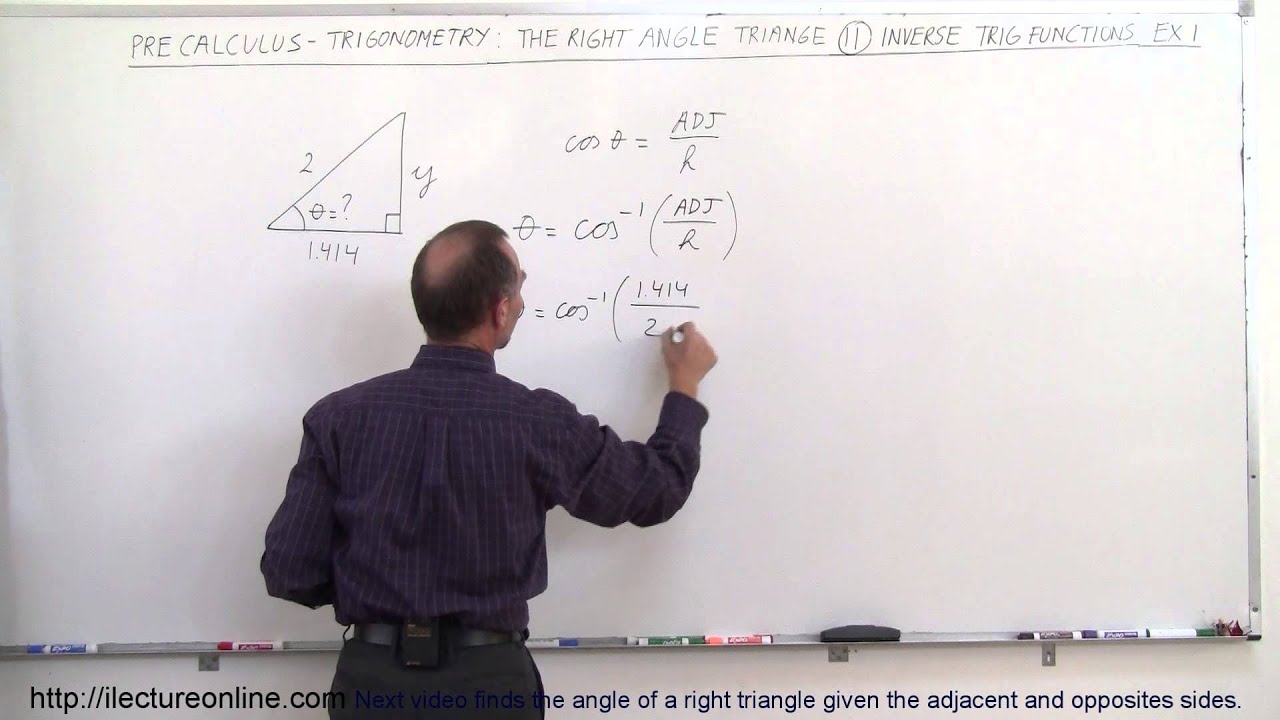 PreCalculus - Trigonometry: The Right Triangle (11 of 26) Inverse Trig Functions: Ex. 1
