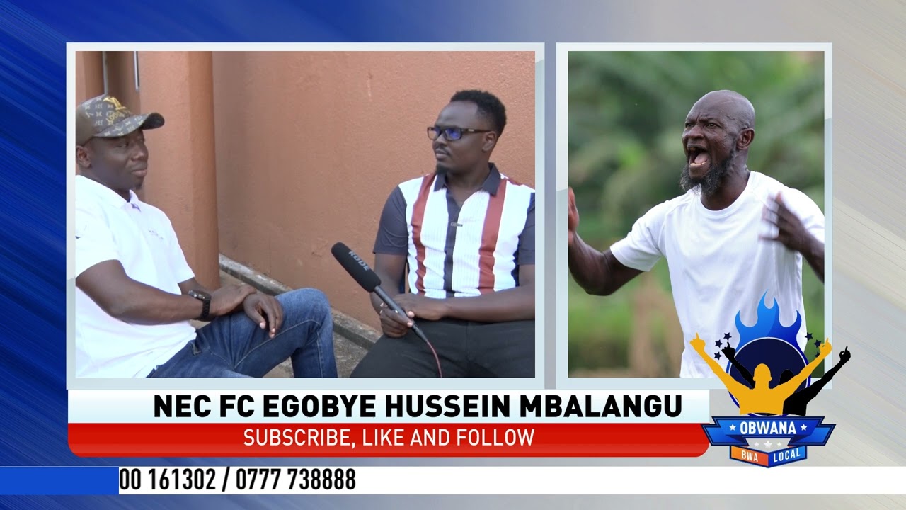 NEC FC EGOBYE HUSSEIN MBALANGU