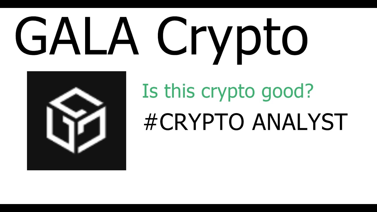 GALA - Crypto Prediction - Is this crypto good?