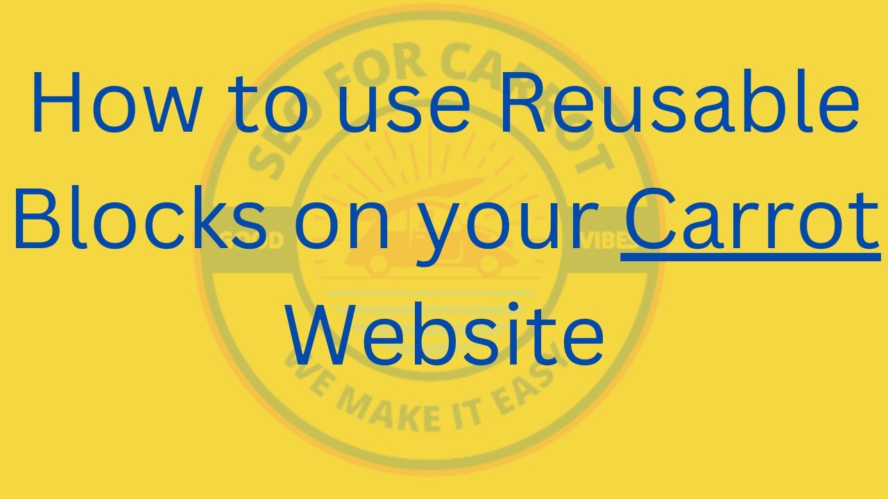 Learn how to use reusable blocks in Carrot | SEO For Carrot