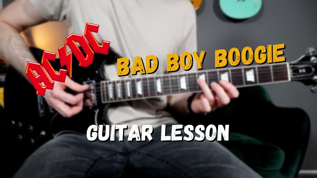 Как играть: Bad Boy Boogie от AC/DC — урок/урок игры на гитаре
