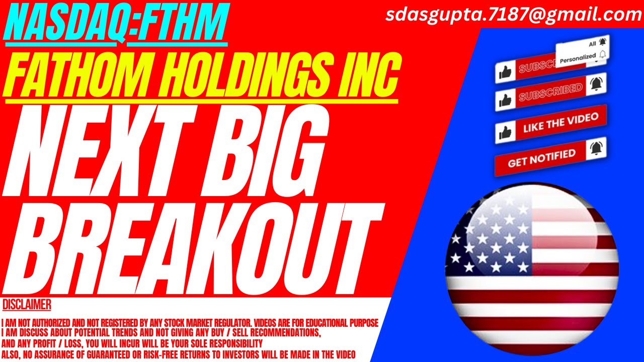 NEXT BIG BREAKOUT : FTHM STOCK ANALYSIS | FATHOM HOLDINGS INC STOCK
