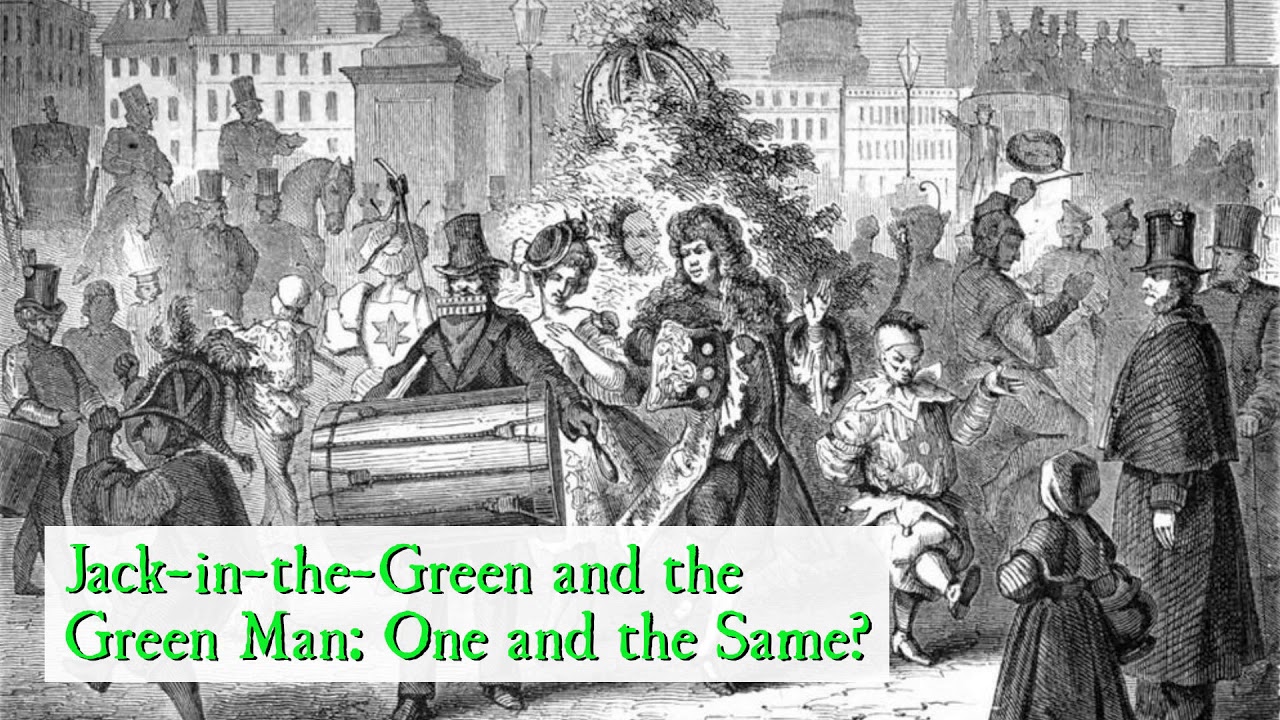Jack-in-the-Green and the Green Man: One and the Same?