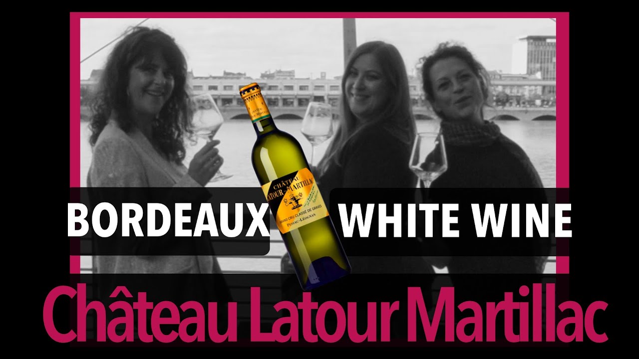 Bordeaux wine tasting session #2 --  Chateau Latour Martillac white 2018