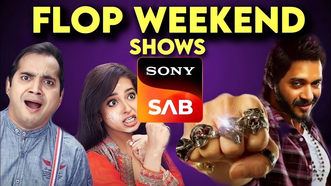 SAB TV's 10 WEEKEND SHOWS that FLOPPED | Low TRP Serials | Sony SAB | Tellywood Updatez