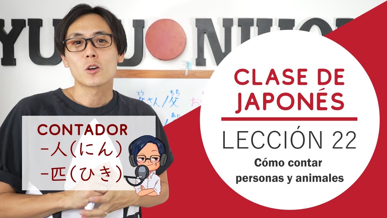 Clase Japonés Lección 22: Presenta a tu familia | Cómo contar personas y animales pequeños 🐈
