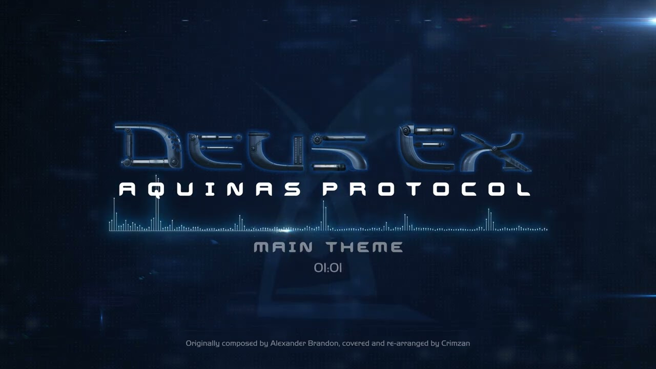 Deus Ex: Aquinas Protocol - Main Theme