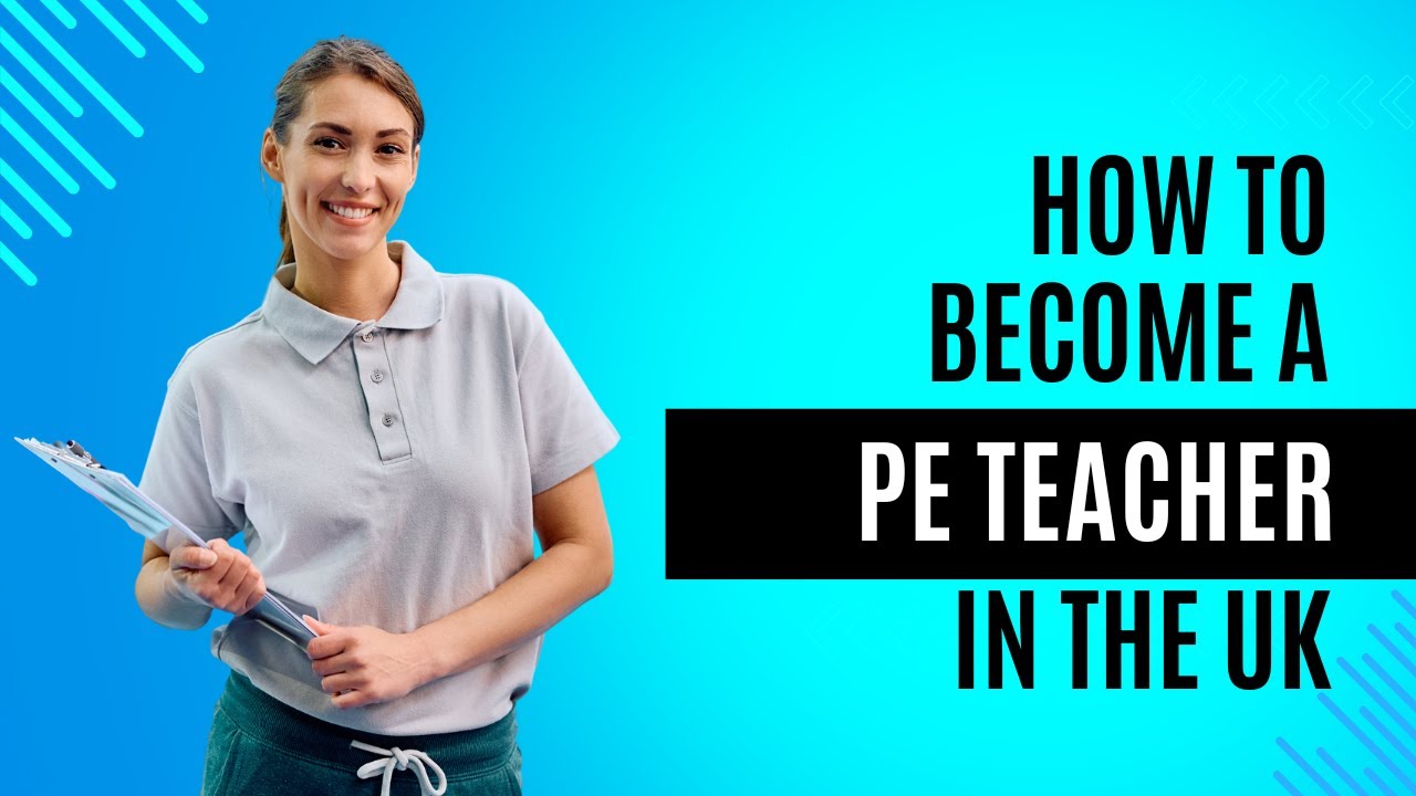 How To Become A PE Teacher in the UK (and why it’s worth it!)