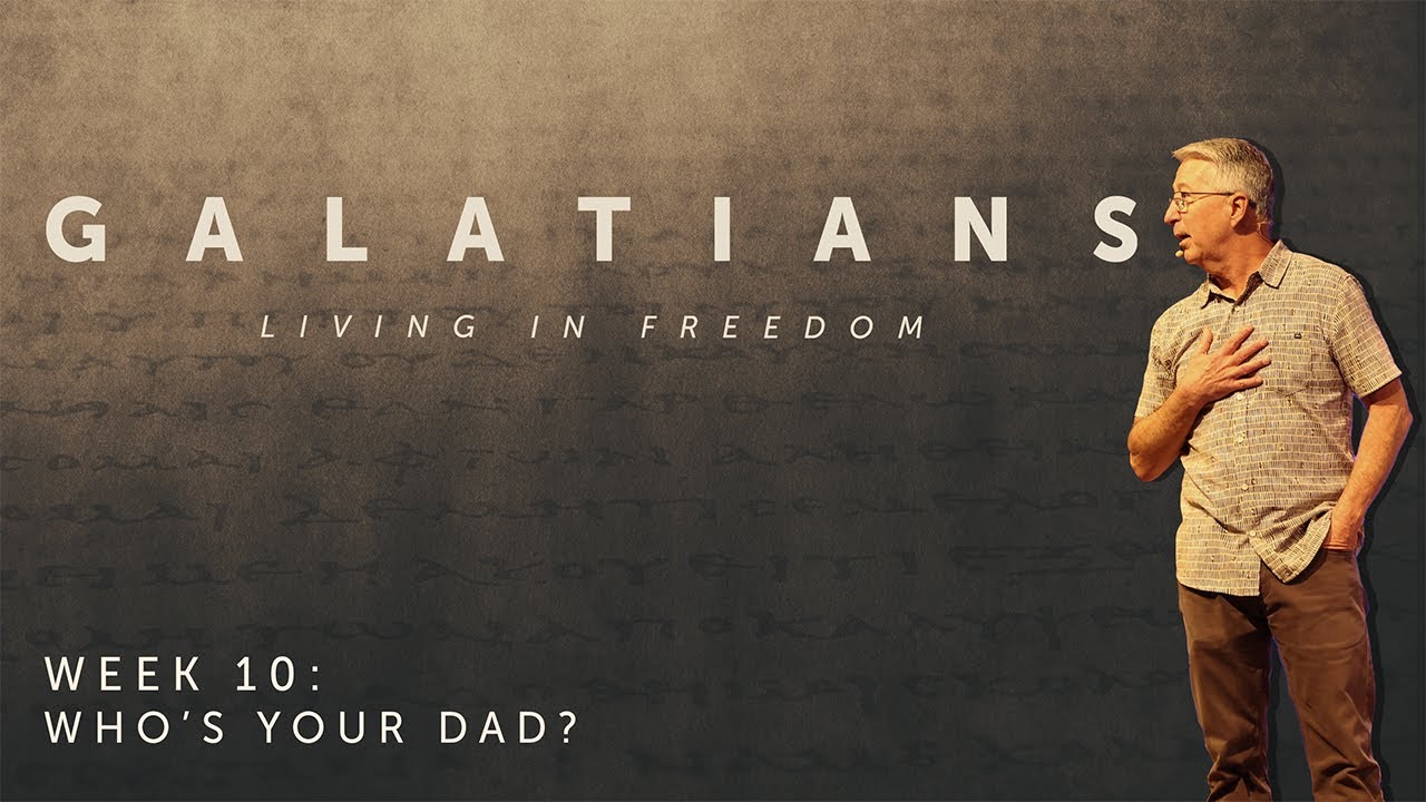 Galatians- Living in Freedom | Galatians 4-1-11 | Phil Ortego