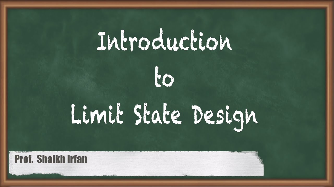 Introduction to Limit State Design - Design and drawing of Steel Structure