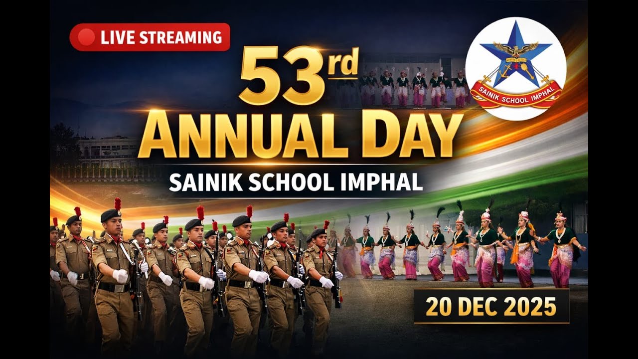53rd Annual Day Celebrations Sainik School Imphal20 December 2025