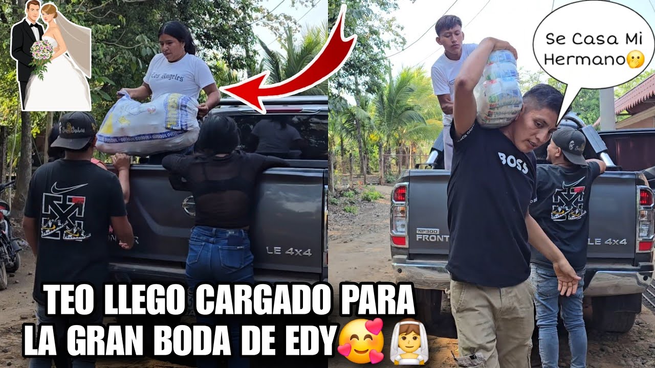 TEO y DAYANA LLegaron Con El Carro Cargado Lleno Para La Gran Boda De EDY y DAYSI🙏Vean Que Bonito😱🥰