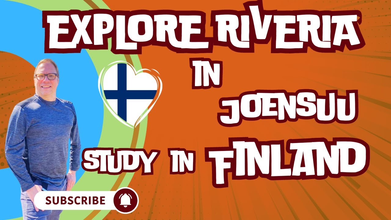 Explore Riveria Joensuu Campus | Study in Finland with No Tuition Fees & No IELTS