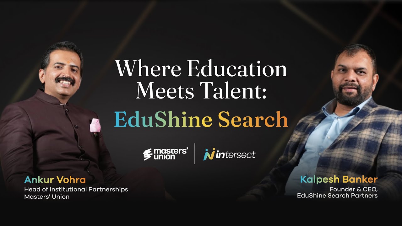 Ep. 29 | Where Education Meets Talent: Edushine Search ft. Kalpesh Banker