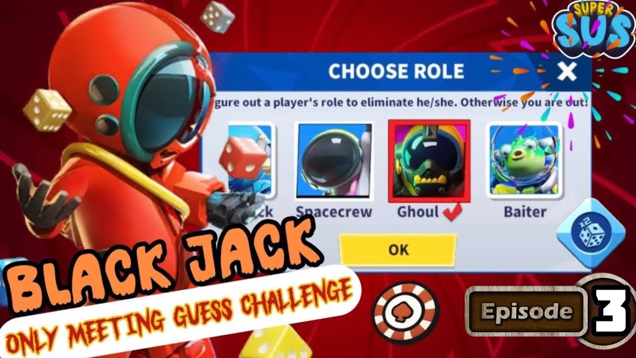 Meeting Guess Challenge Part-3 | Supersus Blackjack Gameplay @supersusofficial @virus_eleven