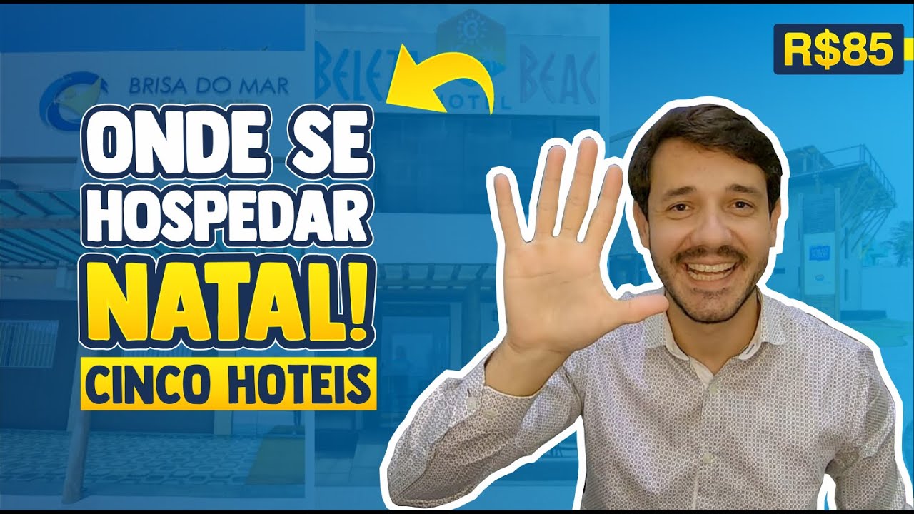 DICAS! 5 Hotéis Barato para se hospedar em NATAL Rio Grande do Norte RN | Onde se hospedar em Natal?