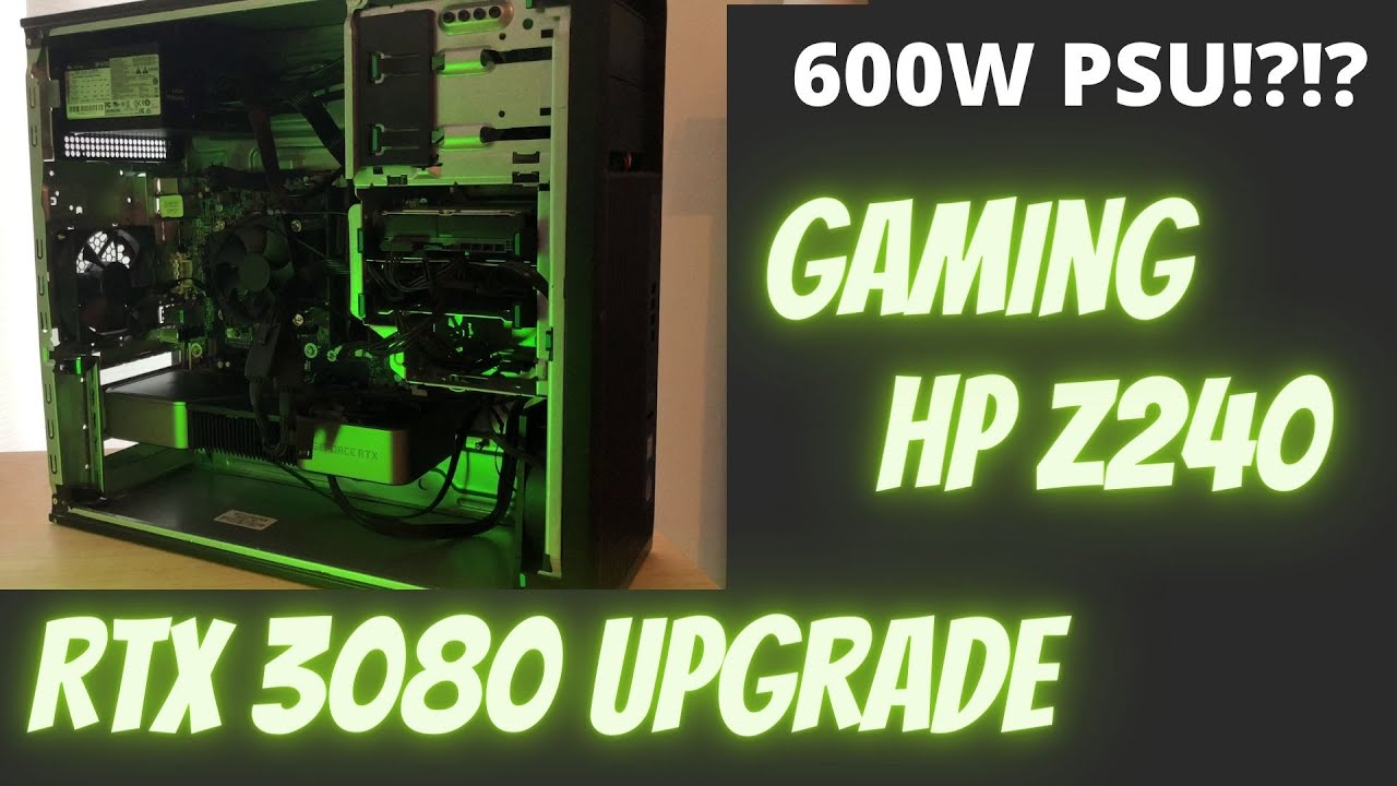 ОБНОВИТЬ HP Z240 с помощью RTX 3080 на 600 Вт БП??? 😱