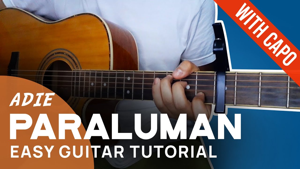 PARALUMAN Guitar Tutorial | Adie | Chordiko