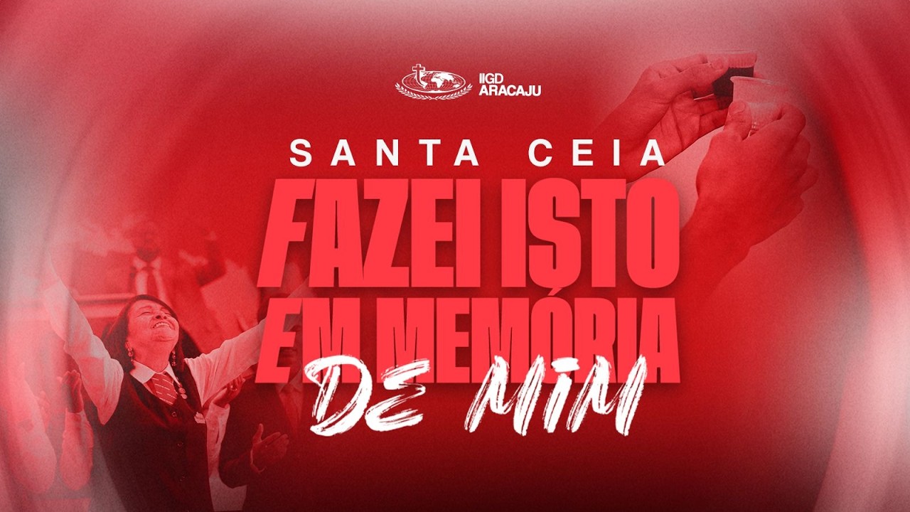 CULTO AO VIVO - DOMINGO DE SANTA CEIA (08/03/26) | IIGD ARACAJU
