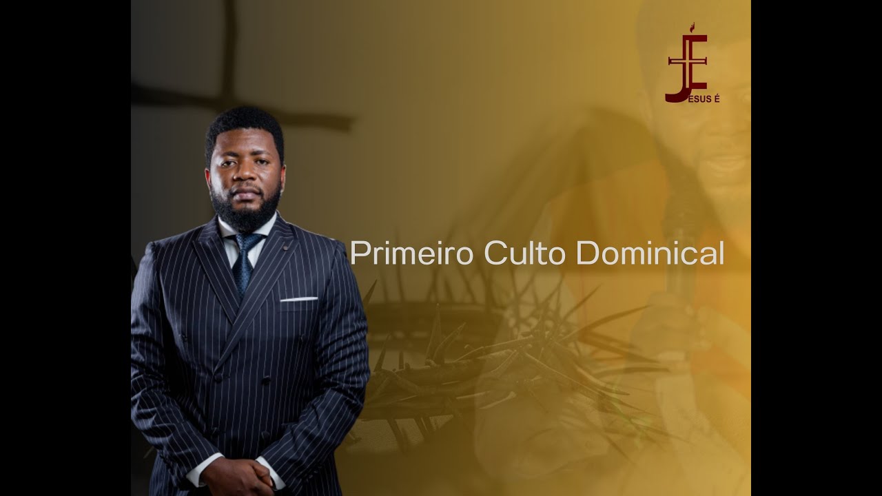 CENTRO JESUS &Eacute; | 1&ordm;CULTO DOMINICAL