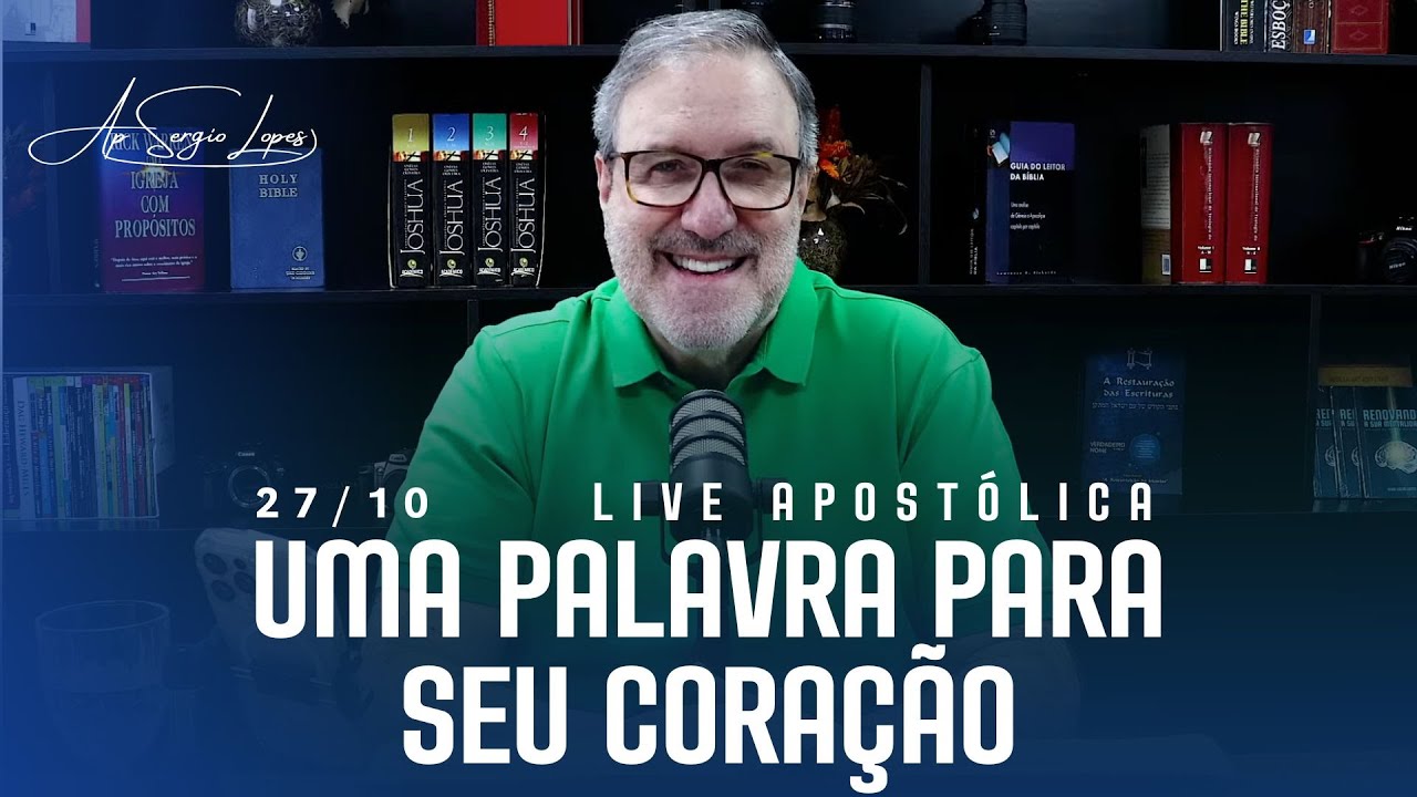 LIVE APOST&Oacute;LICA | UMA PALAVRA PARA SEU CORA&Ccedil;&Atilde;O | 27/10