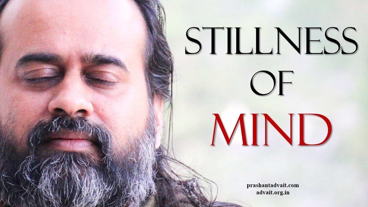 What is stillness of mind? || Acharya Prashant, on Ashtavakra Gita (2016)
