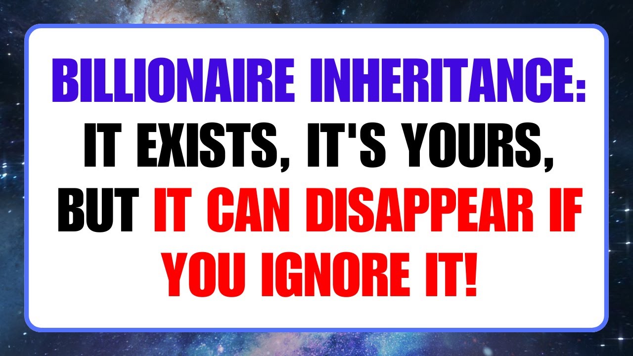 🛑 DIVINE ALERT: BILLIONAIRE INHERITANCE AWAITS YOU — BUT YOU NEED TO ACT TODAY! 