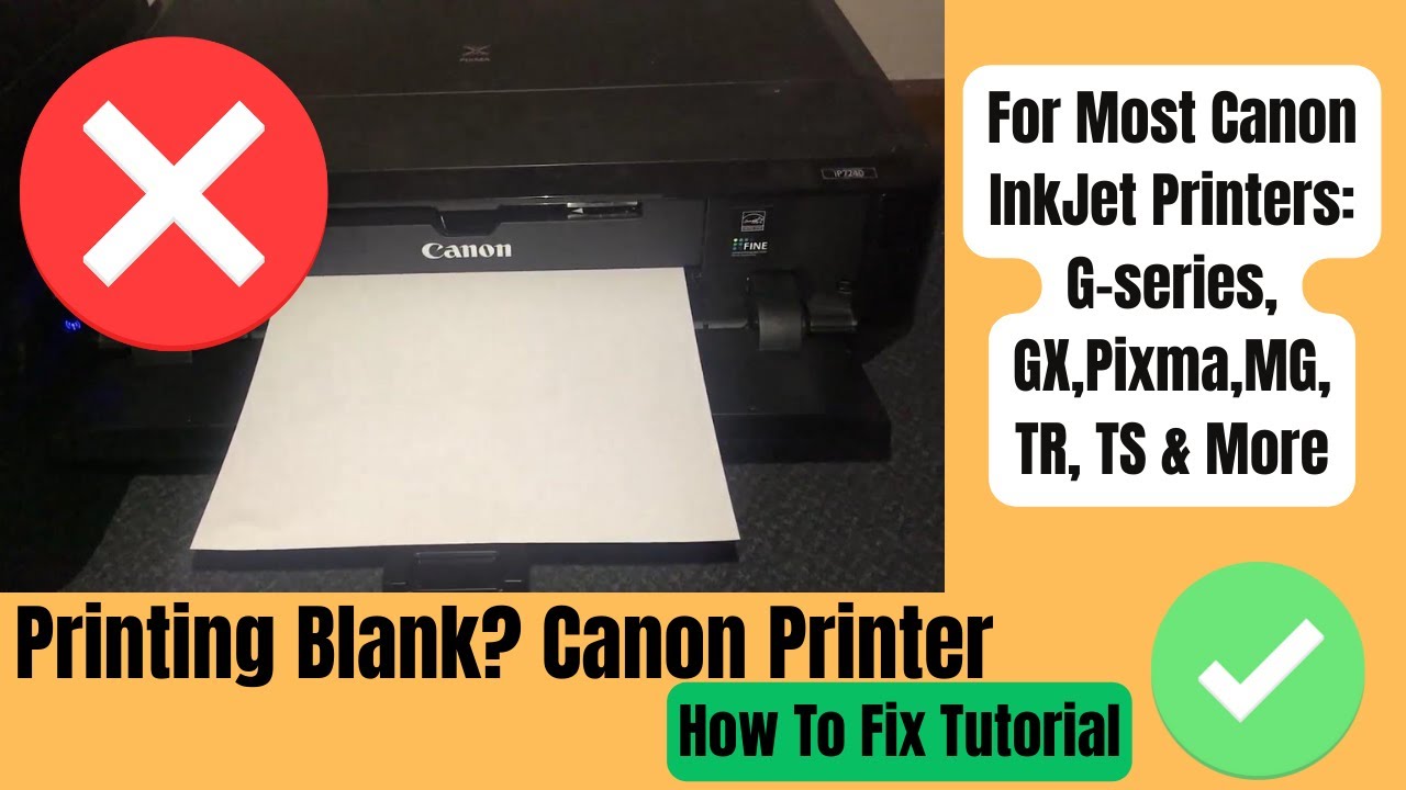 Canon Printer Printing Blank Pages? How To Fix [Step By Step Tutorial]