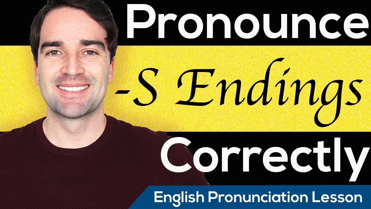 How to pronounce words ending in S. /S/, /Z/, /IZ/? English Pronunciation Lesson