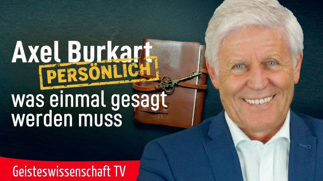 Axel Burkart-pers&ouml;nlich. Was mal gesagt werden muss...