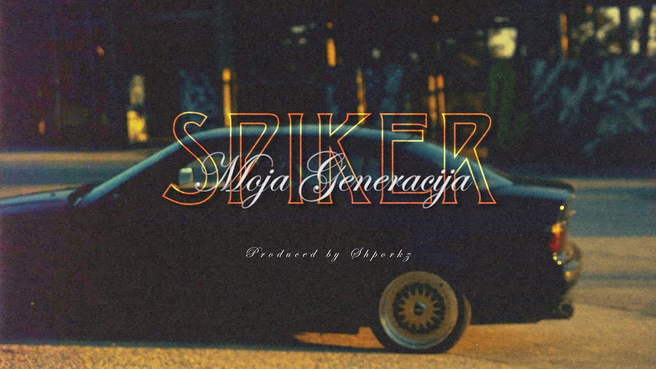 Spiker - Moja Generacija