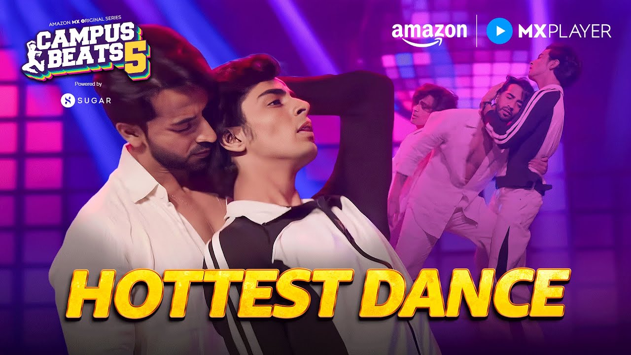 Neel - Malang's Hottest Dance🔥| Shantanu Maheshwari | Campus Beats S5 | Amazon MX Player