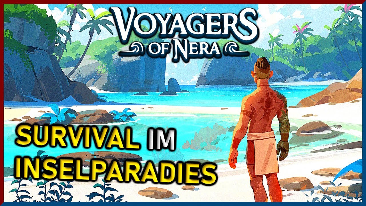 WUNDERSCH&Ouml;NES SURVIVAL in OZEANWELT 🌊 | Voyagers of Nera | Demo