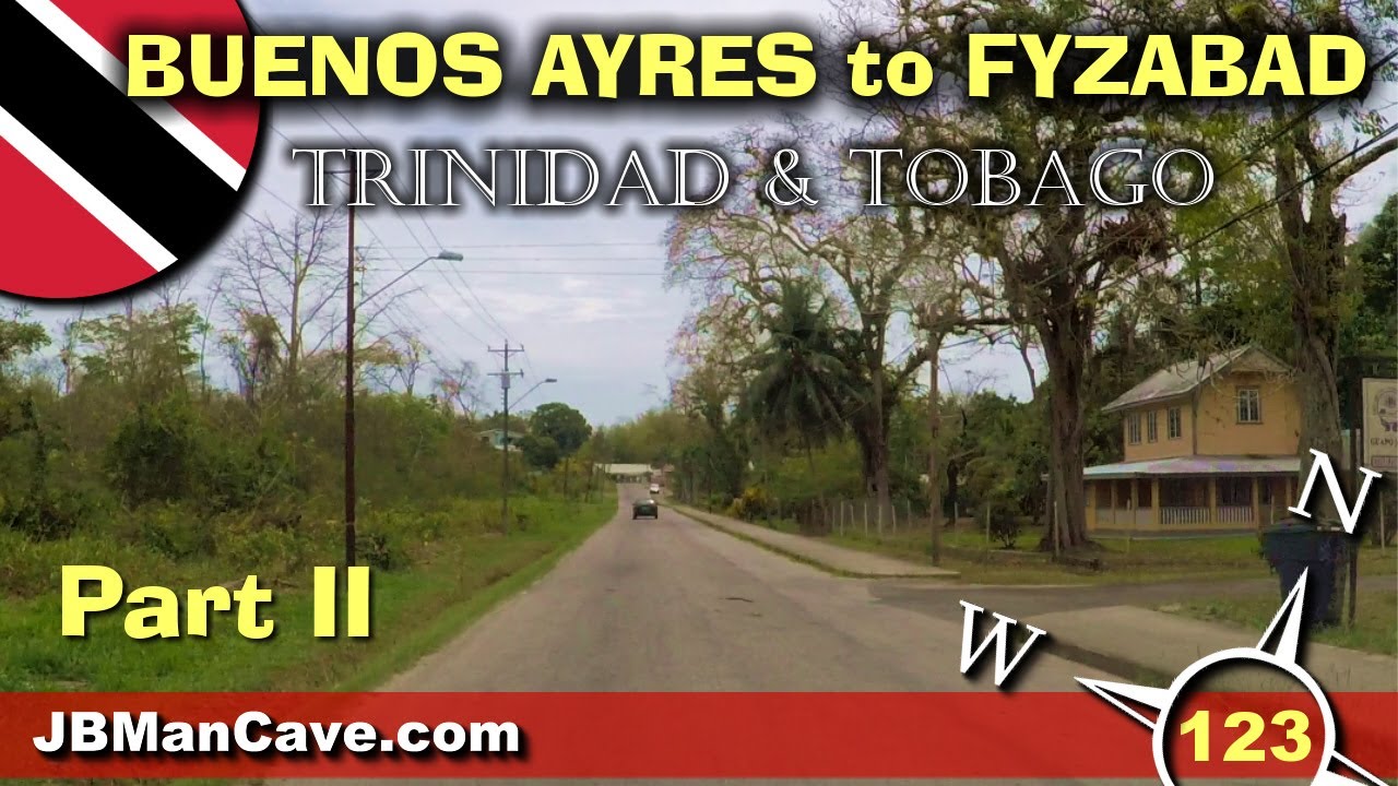 BUENOS AYRES to FYZABAD to SAN FERNANDO in TRINIDAD and Tobago Road Trip Caribbean JBManCave.com