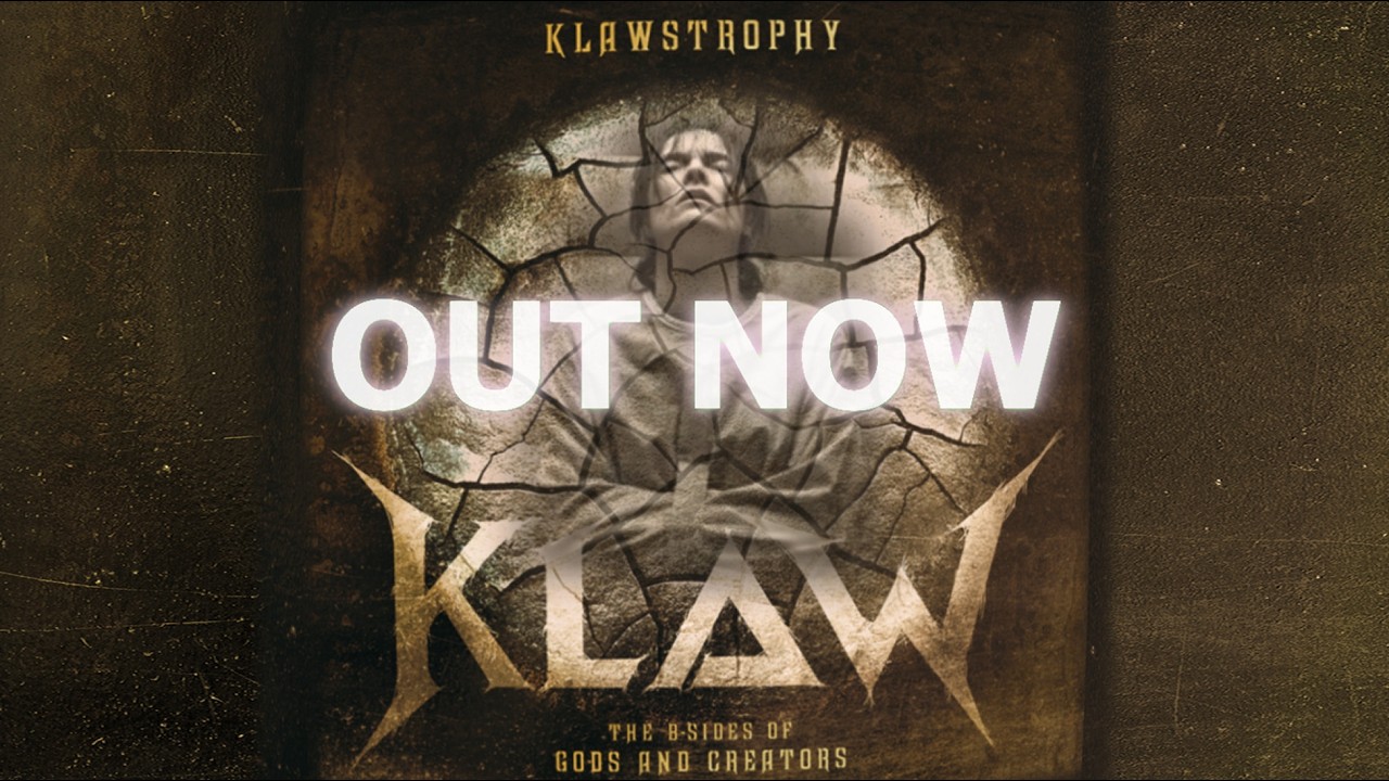 KLAWstrophy - the B-Sides of Gods and Creators // Official Teaser