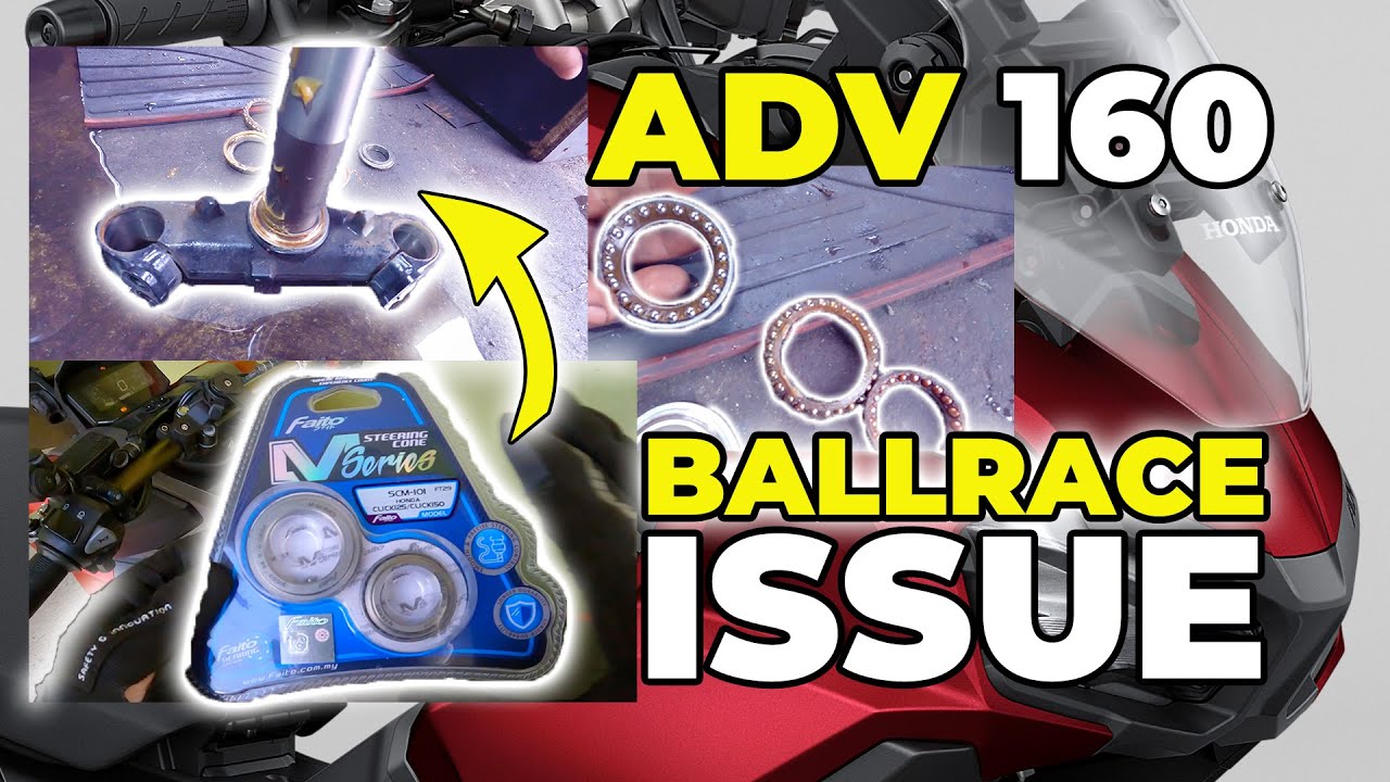 ADV 160 | Ball Race Issue - Palitin na!